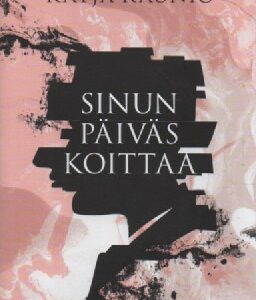 Sinun päiväs koittaa
