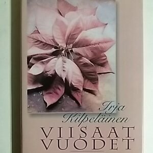 Viisaat vuodet - luopumisen ja löytämisen aika
