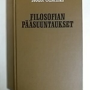 Filosofian pääsuuntaukset - Historiallis-filosofisen prosessin teoreettinen analyysi