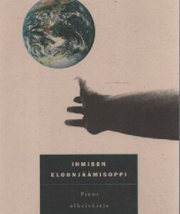 Ihmisen eloonjäämisoppi - Pieni alkeiskirja