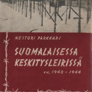 Suomalaisessa keskitysleirissä vv.1940-1944