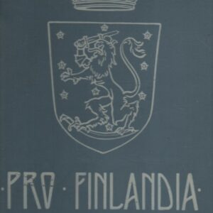 Pro Finlandia 1899 – Les adresses internationales a S.M. L’Empereur-Grand-Duc Nicolas II