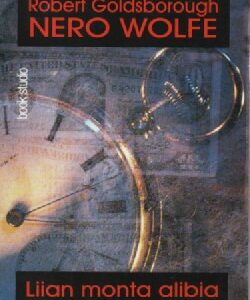 Nero Wolfe - Liian monta alibia