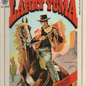 Sarjasuosikit 11 - Lännen Yksinäinen Larry Yuma 1978-02
