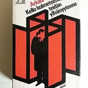Kello kolmetoista, teidän ylhäisyytenne