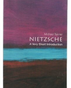 Nietzsche - A Very Short Introduction