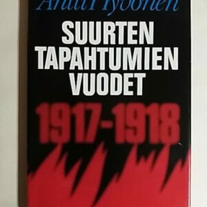 Suurten tapahtumien vuodet 1917-1918