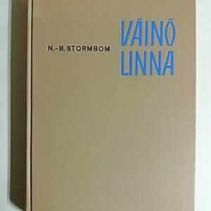 Väinö Linna - kirjailijan tie