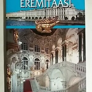 Eremitaasi - Kävely saleissa ja gallerioissa : Opaskirja