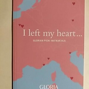 I left my heart...-Glorian pieni matkakirja
