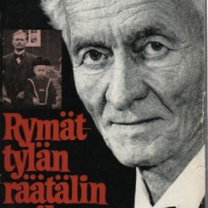 Rymättylän räätälin poika - Silakkapitäjästä suureen mailmaan (singeerattu)