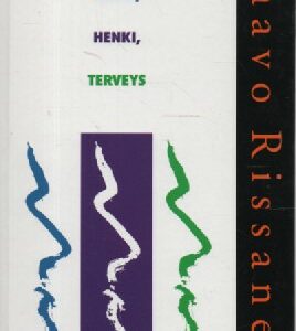 Eheys, henki, terveys - Matka kokonaisvaltaiseen ihmiskäsitykseen