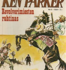 Ken Parker 1984-05 - Revolverimiesten ruhtinas