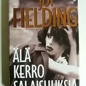 Älä kerro salaisuuksia