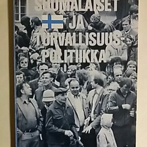 Suomalaiset ja turvallisuuspolitiikka