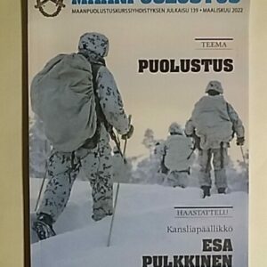 Maanpuolustus - Maanpuolustuskurssiyhdistyksen julkaisu 139 - Maaliskuu 2022