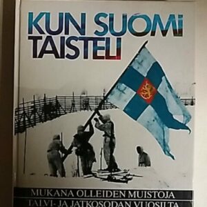 Kun Suomi taisteli