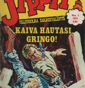 Jippii 1977-01 - Kaiva hautasi, Gringo!