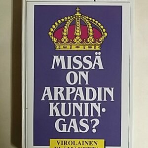 Missä on Arpadin kuningas?