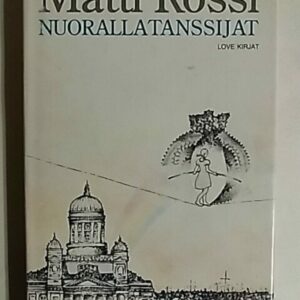 Nuorallatanssijat - veijariromaani