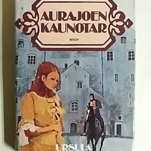 Aurajoen kaunotar : historiallinen romaani