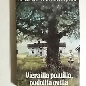 Vierailla poluilla, oudoilla ovilla