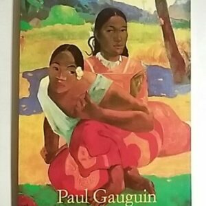 Paul Gauguin 1848-1903 – Sivilisaatiota pakenevan kuvia
