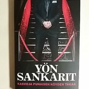 Yön sankarit : Kasvoja punaisen köyden takaa
