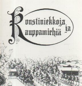 Konstiniekkoja ja kauppamiehiä
