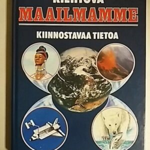 Kiehtova maailmamme - kiinnostavaa tietoa