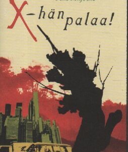 X - hän palaa!