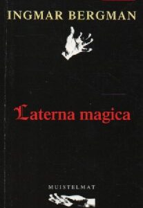 Laterna magica - Muistelmat