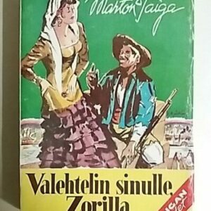 Valehtelin sinulle, Zorilla - tarina vihreästä helvetistä ja taistelusta viimeiseen mieheen
