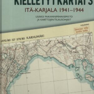 Kielletyt kartat 3 – Itä-Karjala 1941-1944