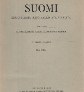 Suomi - Kirjoituksia isänmaallisista aiheista, viides jakso - 15:s osa - Adessiivin käytössä Kokemäen murteessa ym.