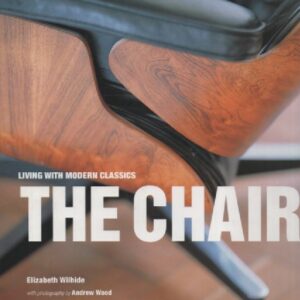 Living with Modern Classics: The Chair