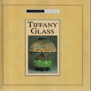 Tiffany Glass: Centuries of Style