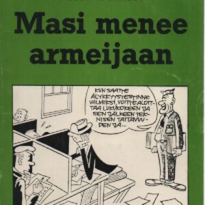Masi menee armeijaan - Wanhat Sarjat 8