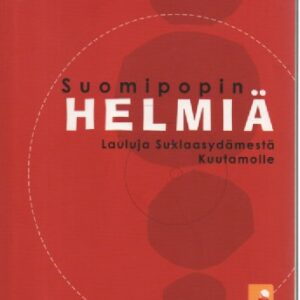 Suomipopin helmiä – Lauluja Suklaasydämestä Kuutamolle