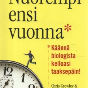 Nuorempi ensi vuonna – Käännä biologista kelloasi taaksepäin