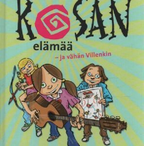 Rosan elämää - ja vähän Villenkin