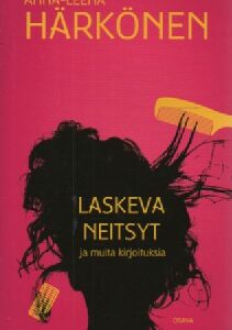 Laskeva neitsyt ja muita kirjoituksia