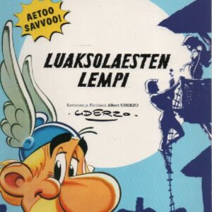 Asterix - Luaksolaesten lempi - Aetoo savvoo!