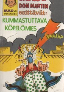 Suomen Mad : Kummastuttava köpelömies