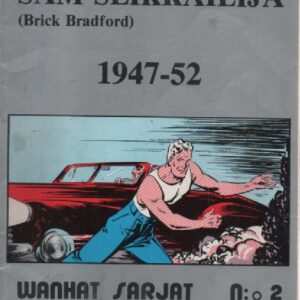 Sam Seikkailija (Brick Bradford) 1947-52 : Wanhat sarjat n:o 2