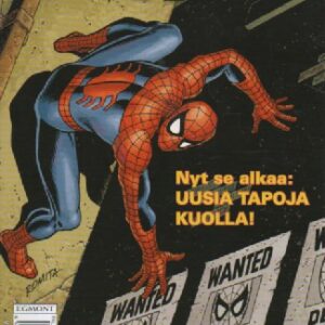 Hämähäkkimies 2009-07 : Nyt se alkaa : Uusia tapoja kuolla!