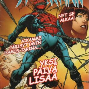Hämähäkkimies 2008-06 : Nyt se alkaa! Aikamme järisyttävin Hämis-tarina ... yksi päivä lisää