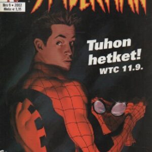Hämähäkkimies 2002-09 : Tuhon hetket! WTC 11.9