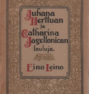 Juhana Herttuan ja Catharina Jagellonican lauluja
