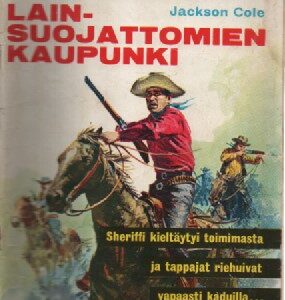 Walt Slade 21 : Lainsuojattomien kaupunki